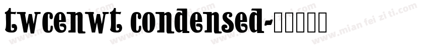 twcenwt condensed字体转换